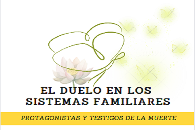 El Duelo en los Sistemas Familiares